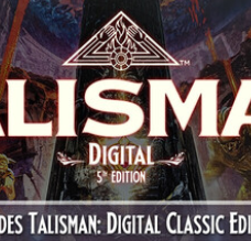 护身符：数字第五版/圣符国度：数字第五版/Talisman: Digital 5th Edition
