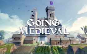 前往中世纪/Going Medieval
