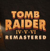 古墓丽影4-6复刻版/Tomb Raider IV-VI Remastered