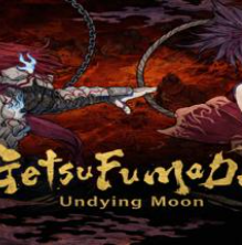 月风魔传：不朽之月/月风魔传：不死之月/GetsuFumaDen: Undying Moon