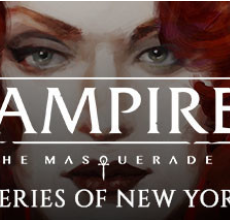 吸血鬼：避世血族-纽约帮会/吸血鬼：纽约的阴谋/Vampire: The Masquerade - Coteries of New York