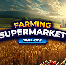 农场与超市模拟器/Farming & Supermarket Simulator
