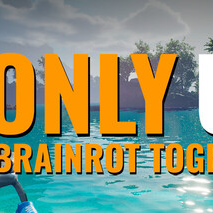 只能往上：脑腐同游/Only Up: BRAINROT TOGETHER