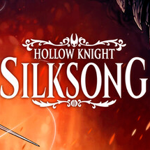 空洞骑士：丝之歌/Hollow Knight: Silksong