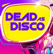 死亡迪斯科/Dead as Disco