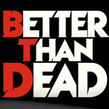 胜过死亡/Better Than Dead
