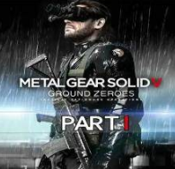 合金装备5：原爆点/Metal Gear Solid V: Ground Zeroes