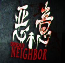 恶意/Dread Neighbor