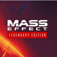 质量效应：传奇版/Mass Effect Legendary Edition