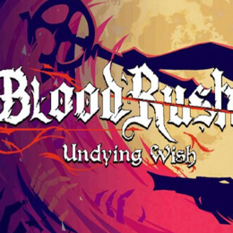 血涌不息/BloodRush: Undying Wish
