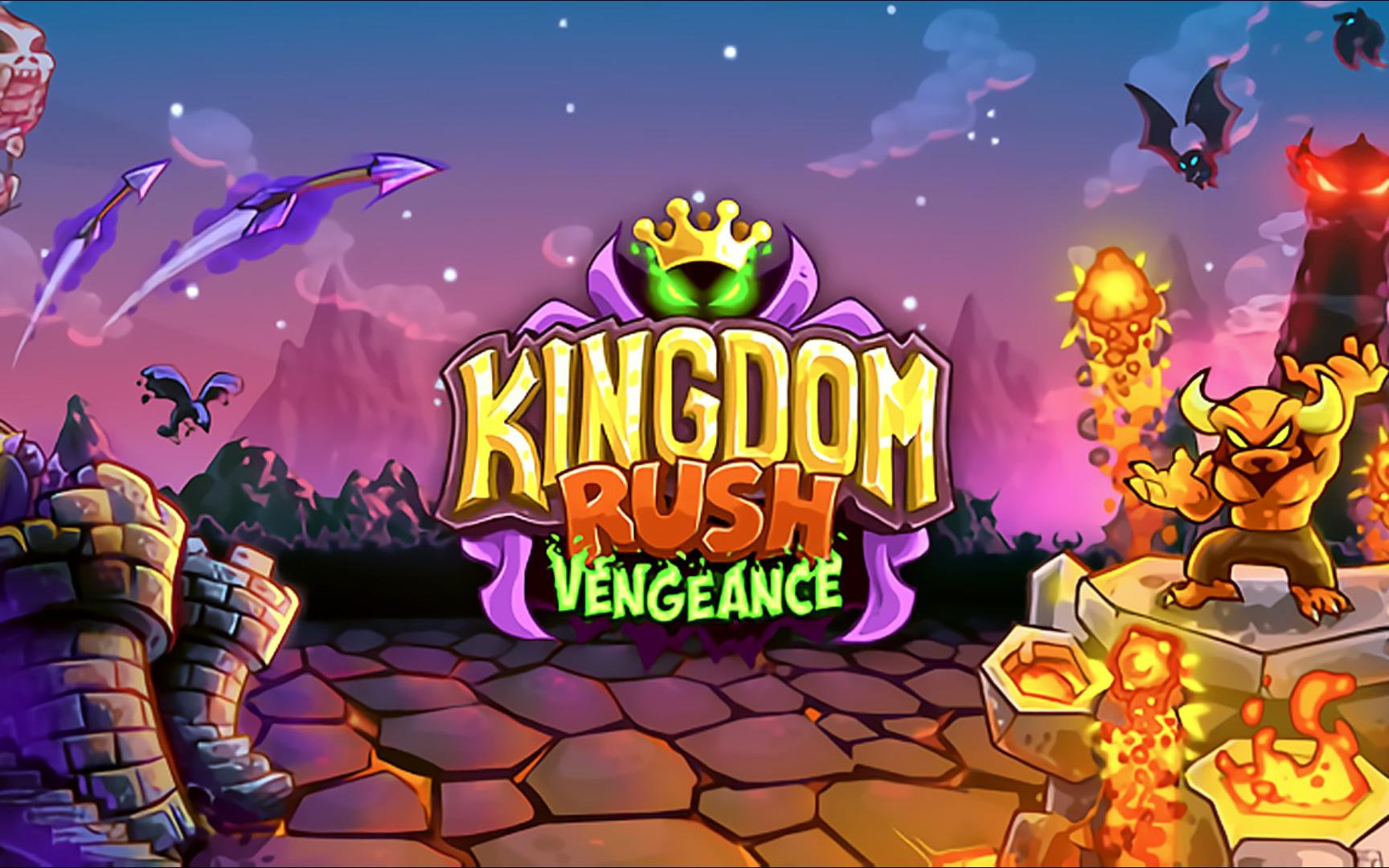 王国保卫战：复仇/Kingdom Rush Vengeance - Tower Defense