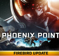 凤凰点：周年版/Phoenix Point: Year One Edition