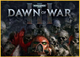 战锤40K：战争黎明3/Warhammer 40,000: Dawn Of War III