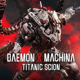 机甲战魔 神话之裔/Daemon X Machina: Titanic Scion