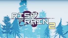 雨中冒险2/Risk of Rain 2