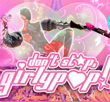 暴走甜心！/Don't Stop, Girlypop!