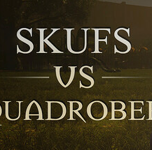 斯库夫 对决 夸德罗伯/Skufs VS Quadrobers